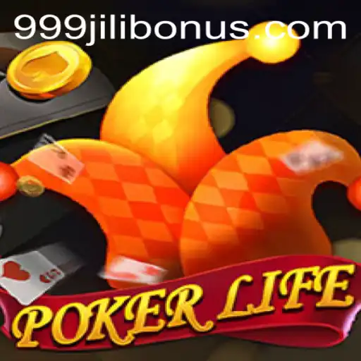 PokerLife: Mastering the Game with 999JILI